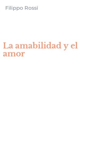 La amabilidad y el amor