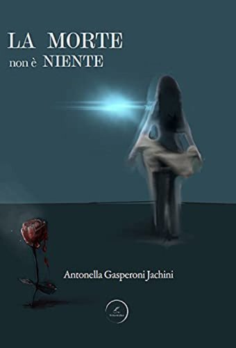 La morte non &egrave; niente