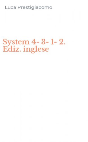 System 4-3-1-2. Ediz. inglese