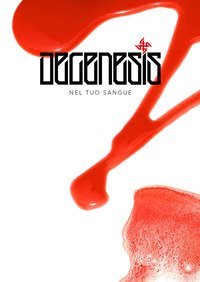 Degenesis. Nel tuo sangue