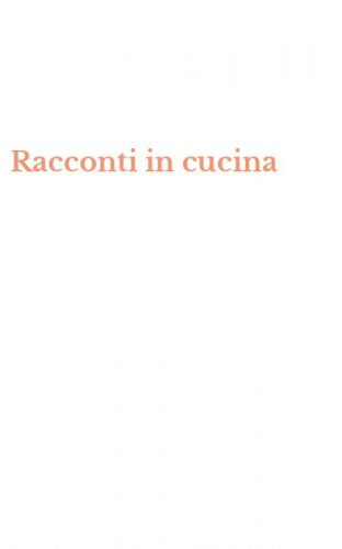 Racconti in cucina