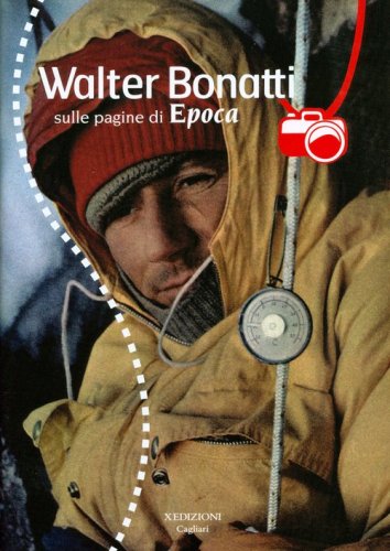Walter Bonatti sulle pagine di Epoca