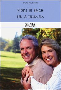 Fiori di Bach per la terza et&agrave;