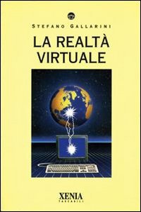 La realt&agrave; virtuale