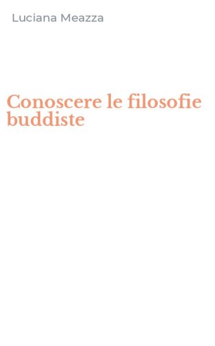 Conoscere le filosofie buddiste