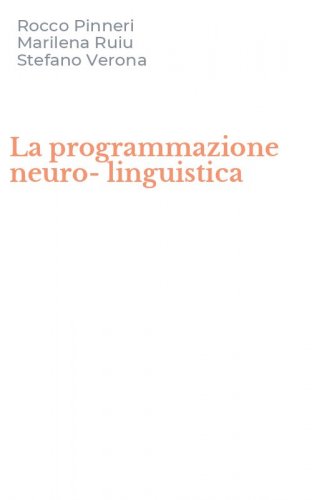 La programmazione neuro-linguistica