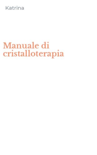 Manuale di cristalloterapia