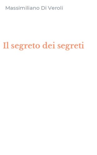 Il segreto dei segreti