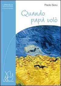 Quando pap&agrave; vol&ograve;