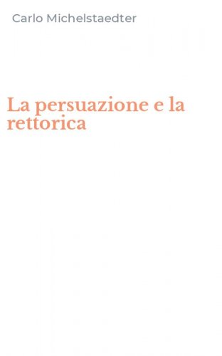 La persuazione e la rettorica