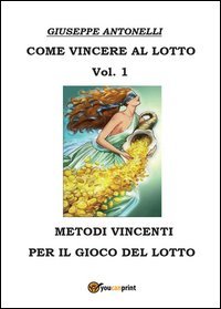 Come vincere al lotto