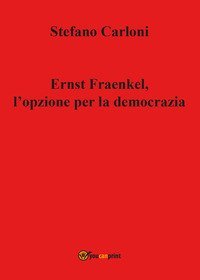 Ernst Fraenkel. L'opzione per la democrazia