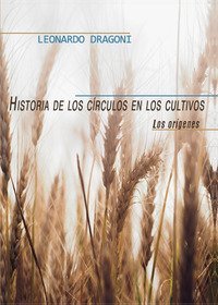 Historia de los c&iacute;rculos en los cultivos. Los or&iacute;genes