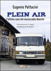 Plein air: l'ultimo caso del maresciallo Bianchi