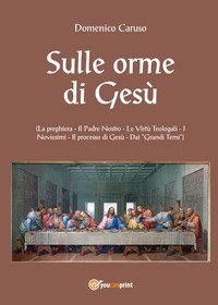 Sulle orme di Ges&ugrave;