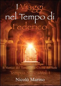 I viaggi nel tempo di Federico