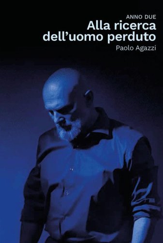 Alla ricerca dell'uomo perduto