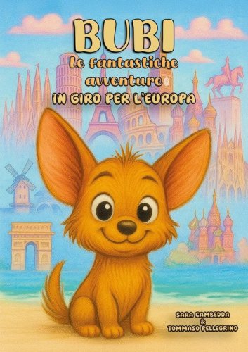 Bubi. Le fantastiche avventure, in giro per l'Europa