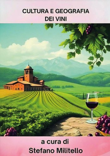 Cultura e geografia dei vini