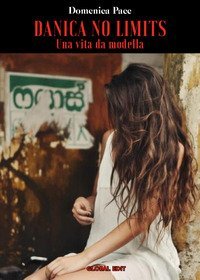 Danica no limits. Una vita da modella