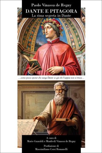 Dante e Pitagora. La rima segreta in Dante