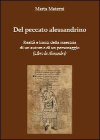 Del peccato alessandrino. Realt&agrave; e limite