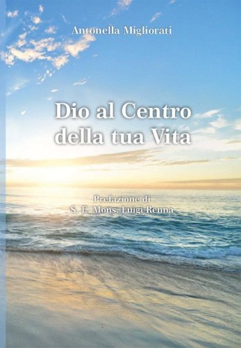 Dio al centro della tua vita