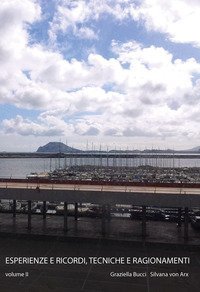 ESPERIENZE E RICORDI, TECNICHE E RAGIONAMENTI. PER IL BIENNIO DEGLI IST. TECNICI