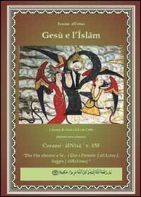 Ges&ugrave; e l'Islam