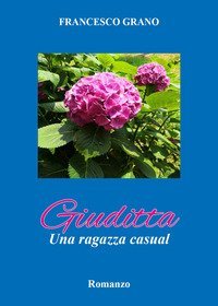 Giuditta. Una ragazza casual
