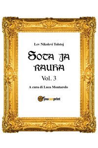 Guerra e pace. Ediz. finlandese