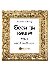 Guerra e pace. Ediz. finlandese