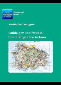 Guida per uno &laquo;studio&raquo; bio-bibliografico isclano