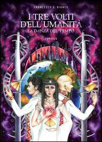 I tre volti dell'umanit&agrave;