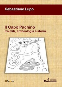 Il Capo Pachino tra miti, archeologia e storia