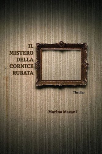 Il mistero della cornice rubata