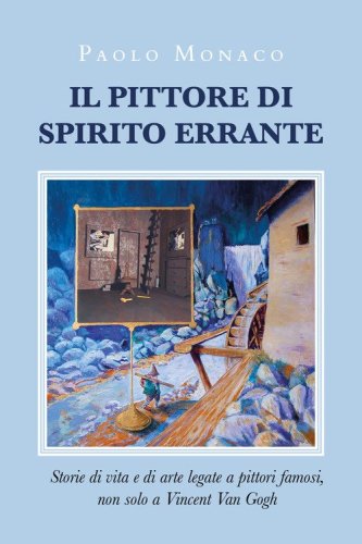 Il pittore di spirito errante