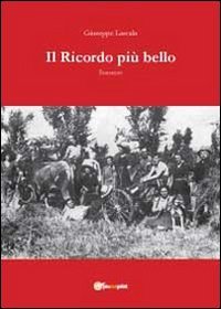 Il ricordo pi&ugrave; bello