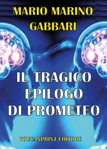 Il tragico errore di Prometeo