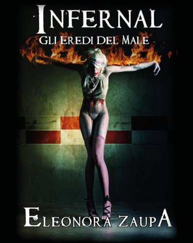 Infernal. Gli eredi del male