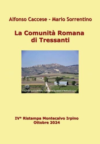 La comunit&agrave; romana di Tressanti