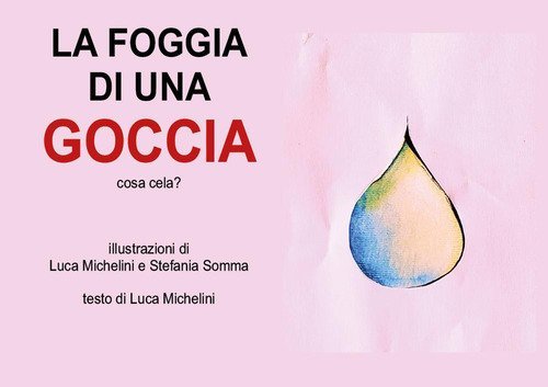 La foggia della goccia. Cosa cela?