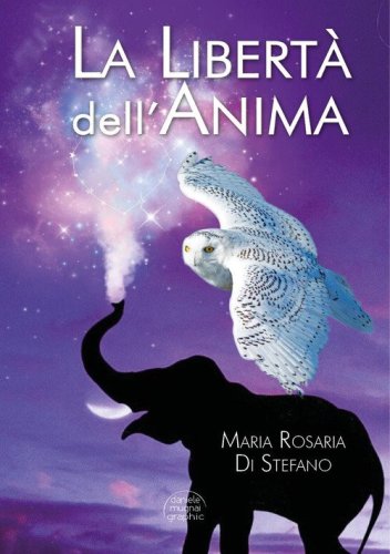 La libert&agrave; dell'anima