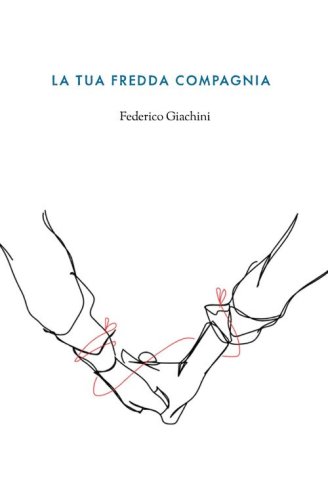 La tua fredda compagnia