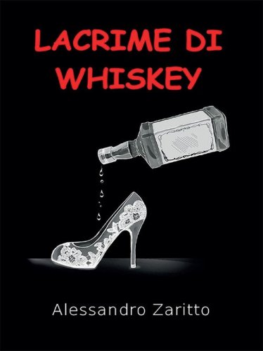 Lacrime di whiskey