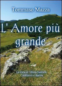 L'amore pi&ugrave; grande
