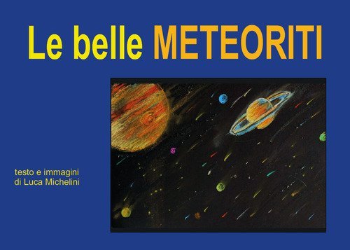 Le belle meteoriti