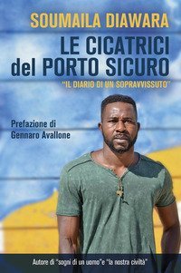 Le cicatrici del porto sicuro. &laquo;Il diario di un sopravvissuto&raquo;