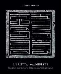Le citt&agrave; manifeste