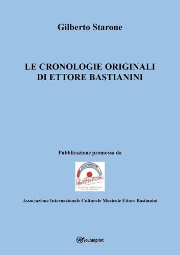 Le cronologie originali di Ettore Bastianini